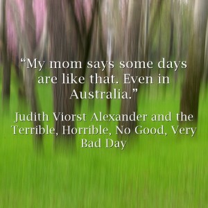 My-mom-says-some-days
